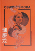 Oswoić smoka