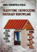 Tradycyjne i nowoczesne materiały budowlane