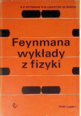 Feynmana wykłady z fizyki Tom I Część I
