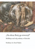 Na obraz Boży go stworzył