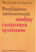 Przykładowe zastosowania analizy i inżynierii systemów
