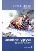 Obudźcie tygrysa Leczenie traumy
