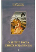 O sensie bycia chrześcijaninem