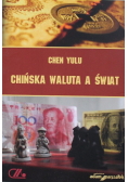Chińska waluta a świat