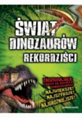 Świat Dinozaurów Rekordziści