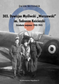 303 Dywizjon myśliwski warszawski im Tadeusza Kościuszki