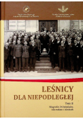 Leśnicy dla niepodległej biografie