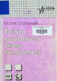 Polityka gospodarcza okresu transformacji