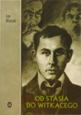 Od Stasia do Witkacego