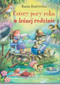 Cztery pory roku w leśnej rodzinie