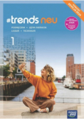Trends neu 1 Język niemiecki Podręcznik