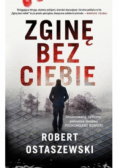 Zginę bez ciebie