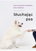 Słuchając psa