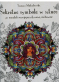 Mandala antystresowa Sekretne symbole w sztuce