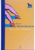 Życie jak w Madrycie