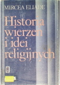 Historia wierzeń i idei religijnych Tom I