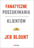 Fanatyczne poszukiwania klientów