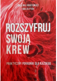 Rozszyfruj swoją krew