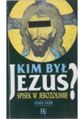 Kim był Jezus Spisek w Jerozolimie