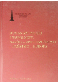 Humanizm polski i wspólnoty naród społeczeństwo państwo Europa