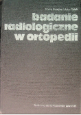 Badanie radiologiczne w ortopedii
