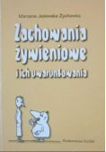 Zachowania żywieniowe i ich uwarunkowania