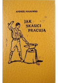 Jak skauci pracują