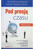 Pod presją czasu