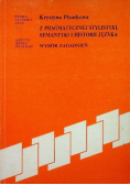 Z pragmatycznej stylistyki semantyki i historii języka