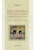 Męczennicy pierwszych wieków chrześcijaństwa