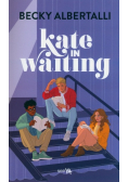Kate in Waiting