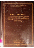 Biblia ludowa. Interpretacje wątków biblijnych w kulturze ludowej