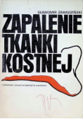 Zapalenie tkanki kostnej