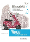 Włoski w tłumaczeniach. Gramatyka Część 3