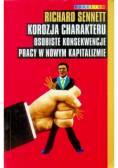 Korozja charakteru osobiste konsekwencje pracy w nowym kapitaliźmie