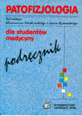 Patofizjologia Podręcznik dla studentów medycyny