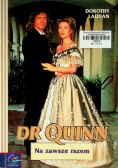 Dr Quinn Na zawsze razem