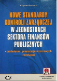 Nowe standardy kontroli zarządczej w jednostkach sektora finansów publicznych