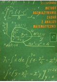 Metody rozwiązywania zadań z analizy matematycznej