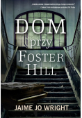 Dom przy Foster Hill