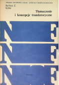 Tłumaczenie i koncepcje translatoryczne