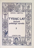 Tysiąc lat historii polskiego narodu Tom I
