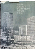 Budujemy nowy dom