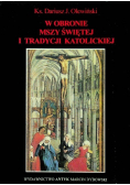 W obronie mszy świętej i tradycji katolickiej
