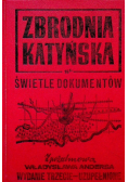Zbrodnia Katyńska w świetle dokumentów