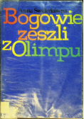 Bogowie zeszli z Olimpu