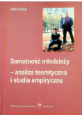 Samotność młodzieży Analiza teoretyczna i studia empiryczne