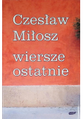 Wiersze ostatnie