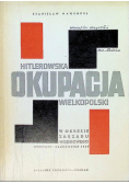 Hitlerowska okupacja wielkopolski