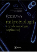 Podstawy mikrobiologii i epidemiologii szpitalnej